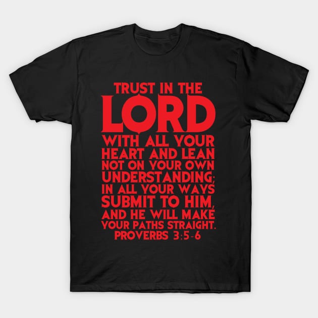 Trust in the Lord T-Shirt by Plushism